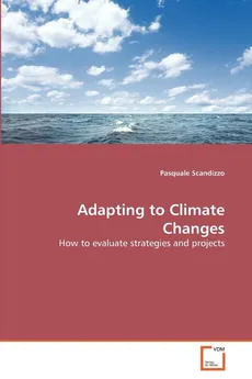 Adapting to Climate Changes - Pasquale Scandizzo