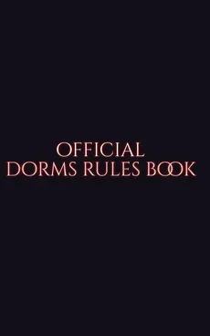 Official  Dorm rules Book - Sir Michael Huhn