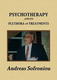 PSYCHOTHERAPY AND ITS PLETHORA OF TREATMENTS - Andreas Sofroniou