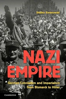 Nazi Empire - Shelley Baranowski