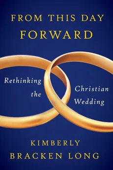 From This Day Forward - Kimberly Bracken Long