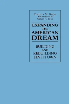 Expanding the American Dream - Barbara M. Kelly
