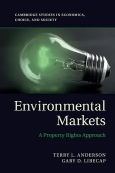 Environmental Markets - Terry L. Anderson