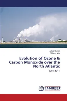 Evolution of Ozone & Carbon Monoxide over the North Atlantic - Aditya Kumar
