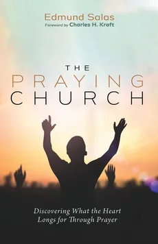 The Praying Church - Edmund Salas