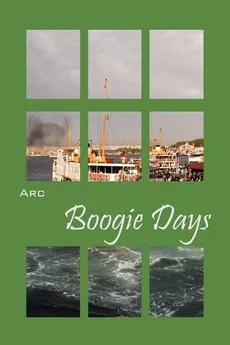 Boogie Days - Arc