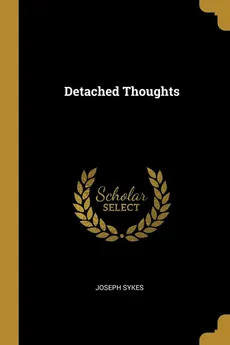 Detached Thoughts - Joseph Sykes
