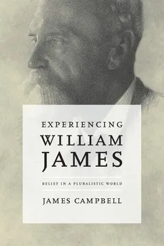 Experiencing William James - Campbell James