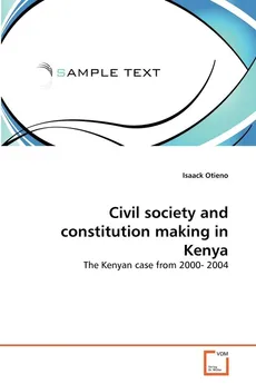 Civil society and constitution making in Kenya - Isaack Otieno