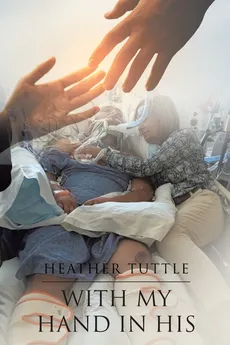 With My Hand in His - Heather Tuttle