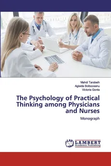 The Psychology of Practical Thinking among Physicians and Nurses - Mahdi Tarabeih