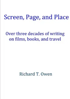 Screen, Page, and Place - Richard T. Owen