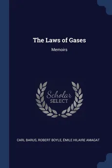 The Laws of Gases - Carl Barus