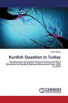Kurdish Question in Turkey - Cihat Yilmaz