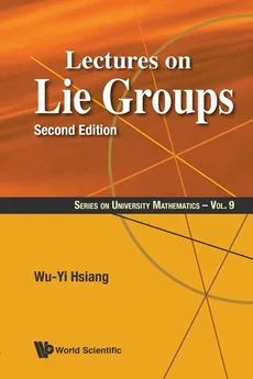 Lectures on Lie Groups - WU-YI HSIANG