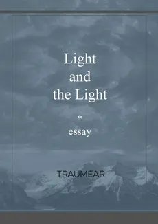 Light and the Light - Traumear