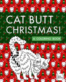 Cat Butt Christmas - Val Brains