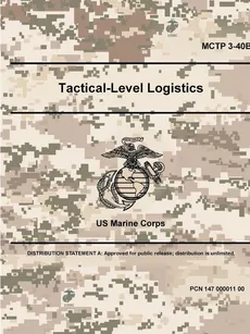 Tactical-Level Logistics - MCTP 3-40B - Corps US Marine