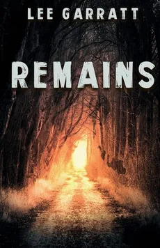 Remains - Lee Garratt