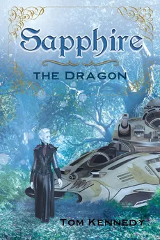 Sapphire the Dragon - Tom Kennedy