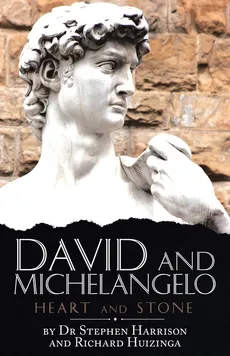 David and Michelangelo - Dr Stephen Harrison