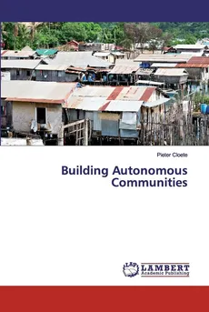 Building Autonomous Communities - Pieter Cloete