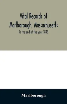 Vital records of Marlborough, Massachusetts - Marlborough