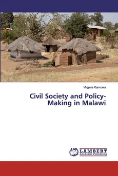 Civil Society and Policy-Making in Malawi - Virginia Kamowa