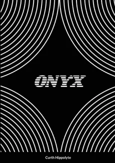 Onyx - Curth Hippolyte