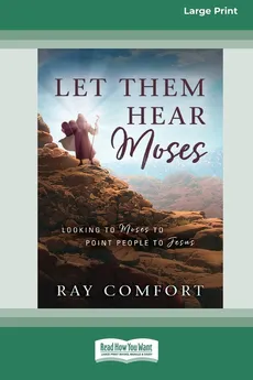 Let Them Hear Moses - Ray Comfort