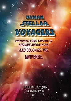 Human Stellar Voyagers - Roberto Sylvan Delmar