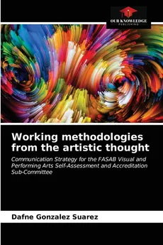 Working methodologies from the artistic thought - Suarez Dafne Gonzalez