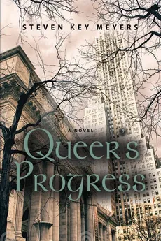Queer's Progress - Steven Key Meyers