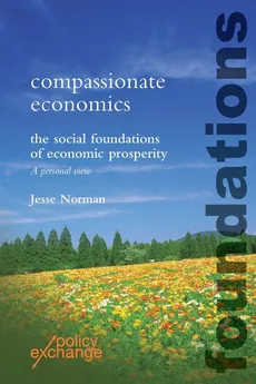 Compassionate Economics - Jesse Norman
