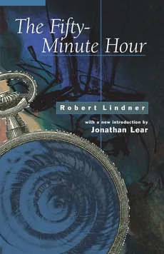 The Fifty-Minute Hour - Robert Lindner