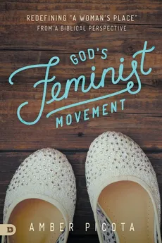 God's Feminist Movement - Amber Picota