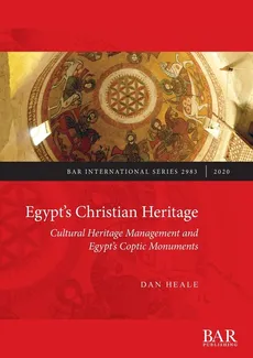Egypt's Christian Heritage - Dan Heale