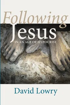 Following Jesus - David Lowry