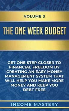 The One-Week Budget - Mastery Income