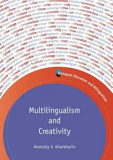 Multilingualism and Creativity - Anatoliy V. Kharkhurin