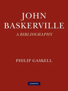 John Baskerville - Philip Gaskell