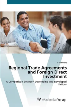Regional Trade Agreements and Foreign Direct Investment - Brian Hicks