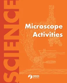 Microscope Activities - Heron Books