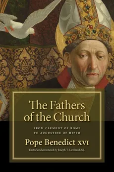 Fathers of the Church - XVI Pope Benedict