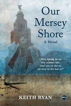 Our Mersey Shore - Keith Ryan