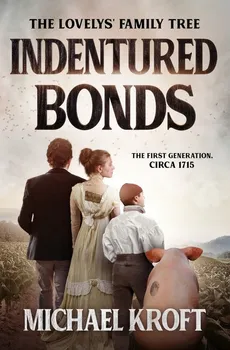Indentured Bonds - Michael Kroft