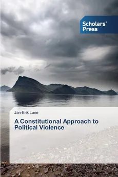 A Constitutional Approach to Political Violence - Jan-Erik Lane