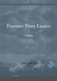 Fourteen Short Essays - Traumear