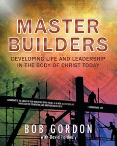 Master Builders - Bob Gordon