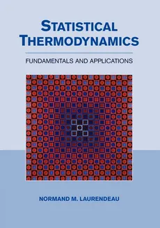 Statistical Thermodynamics - Normand Laurendeau